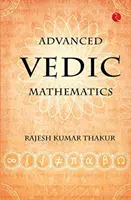 Pokročilá védska matematika - Advanced Vedic Mathematics