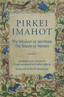 Pirkei Imahot: Múdrosť matiek, hlasy žien - Pirkei Imahot: The Wisdom of Mothers, the Voices of Women