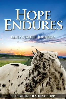 Hope Endures: Druhá kniha zo série Hope - Hope Endures: Book Two in the Series of Hope