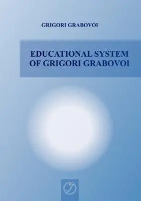 Vzdelávací systém Grigorija Grabovoja - Educational System of Grigori Grabovoi