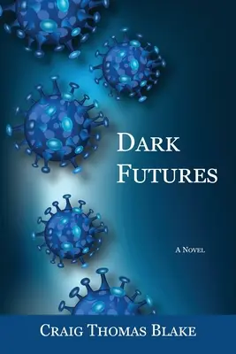Temná budúcnosť - Dark Futures