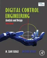 Digitálna riadiaca technika: Analýza a návrh - Digital Control Engineering: Analysis and Design