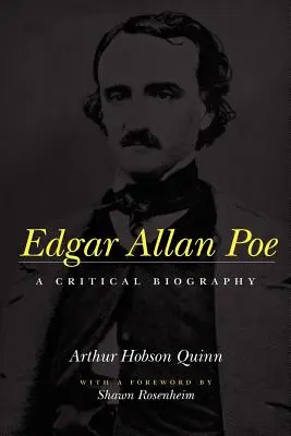Edgar Allan Poe: kritická biografia - Edgar Allan Poe: A Critical Biography