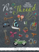 Pen to Thread: 750+ ručne kreslených vyšívacích vzorov, ktoré inšpirujú vaše stehy! - Pen to Thread: 750+ Hand-Drawn Embroidery Designs to Inspire Your Stitches!