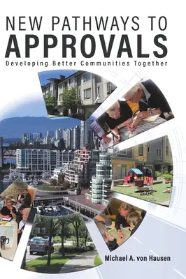 Nové cesty k schváleniu: Spoločný rozvoj lepších komunít - New Pathways to Approvals: Developing Better Communities Together