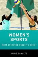 Ženské športy: Čo by mal každý vedieť(r) - Women's Sports: What Everyone Needs to Know(r)