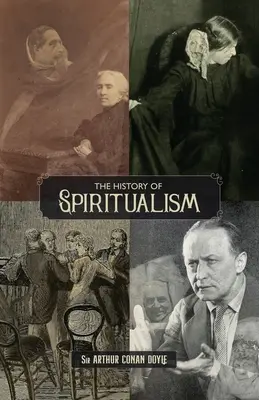 Dejiny špiritizmu (1. a 2. diel) - The History of Spiritualism (Vols. 1 and 2)