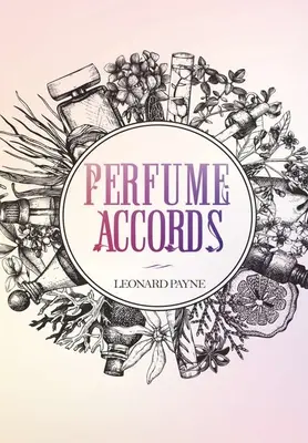 Akordy parfumov - Perfume Accords