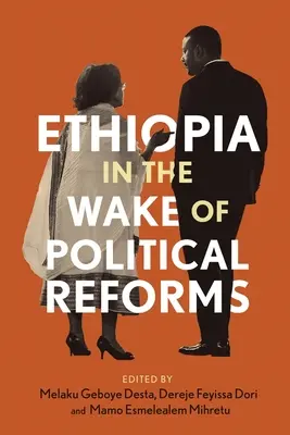 Etiópia po politických reformách - Ethiopia in the Wake of Political Reforms