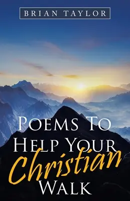 Básne, ktoré vám pomôžu na ceste ku kresťanstvu - Poems to Help Your Christian Walk