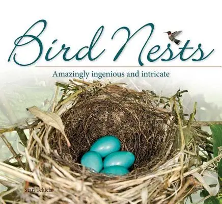 Vtáčie hniezda: Úžasne dômyselné a zložité - Bird Nests: Amazingly Ingenious and Intricate