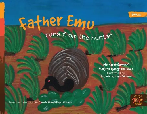 Otec Emu uteká pred lovcom - Father Emu runs from the hunter