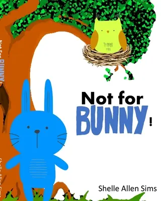 Nie pre zajačika - Not For Bunny