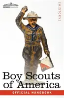 Boy Scouts of America: Oficiálna príručka pre chlapcov, sedemnáste vydanie - Boy Scouts of America: The Official Handbook for Boys, Seventeenth Edition
