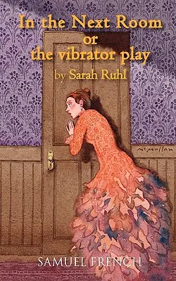 Vo vedľajšej izbe alebo hra s vibrátorom - In the Next Room or the Vibrator Play