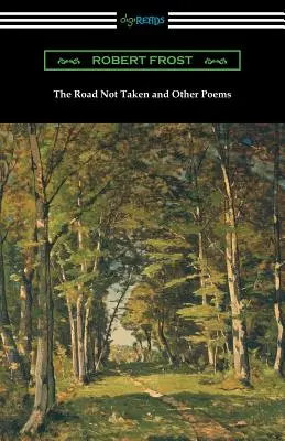 Cesta, po ktorej sa nešlo, a iné básne - The Road Not Taken and Other Poems