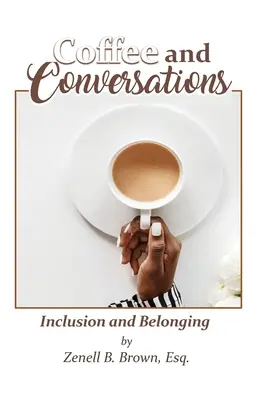 Káva a rozhovory: Inklúzia a spolupatričnosť - Coffee and Conversations: Inclusion and Belonging