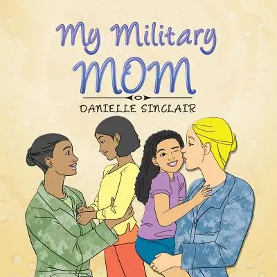 Moja vojenská mama - My Military Mom