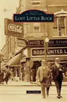 Stratený Little Rock - Lost Little Rock