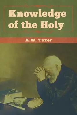 Poznanie svätého - Knowledge of the Holy