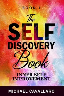 Kniha o sebapoznávaní - The Self-Discovery Book