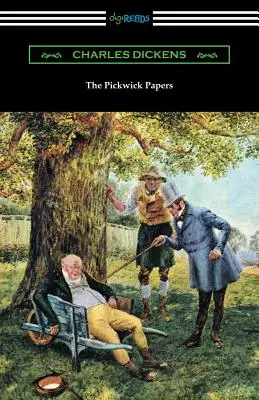 The Pickwick Papers: (s úvodom Edwina Percyho Whippla) - The Pickwick Papers: (with an Introduction by Edwin Percy Whipple)