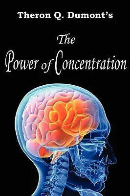 Sila koncentrácie - The Power of Concentration