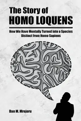 Príbeh Homo Loquens - The Story of Homo Loquens