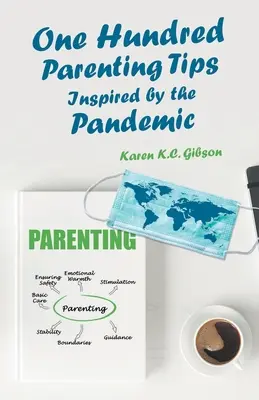 Sto rodičovských rád inšpirovaných pandémiou - One Hundred Parenting Tips Inspired by the Pandemic