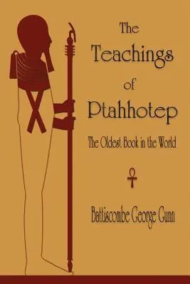 Ptahhotepovo učenie: Najstaršia kniha na svete - The Teachings of Ptahhotep: The Oldest Book in the World