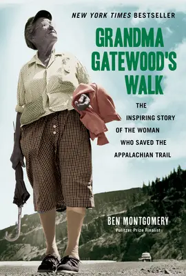 Prechádzka starej mamy Gatewoodovej - Grandma Gatewood's Walk