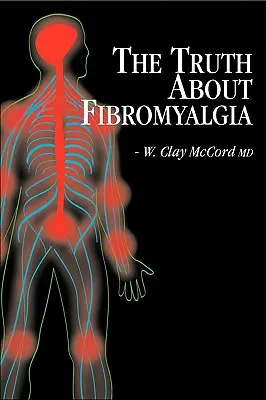 Pravda o fibromyalgii - The Truth About Fibromyalgia