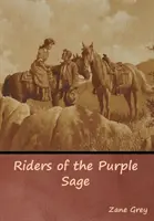 Jazdci purpurovej šalvie - Riders of the Purple Sage