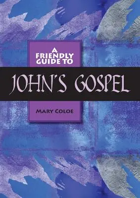 Priateľský sprievodca Jánovým evanjeliom - Friendly Guide to John's Gospel