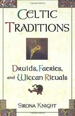 Keltské tradície - Celtic Traditions