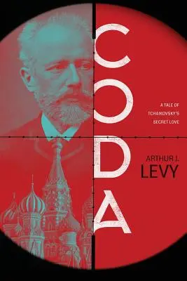 Coda: Príbeh o tajnej láske Čajkovského - Coda: A Tale of Tchaikovsky's Secret Love