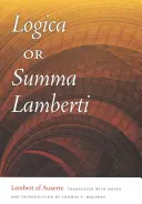 Logica alebo Summa Lamberti - Logica, or Summa Lamberti