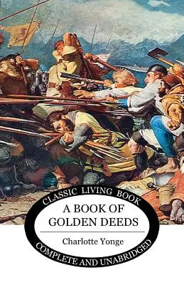 Kniha zlatých skutkov - A Book of Golden Deeds