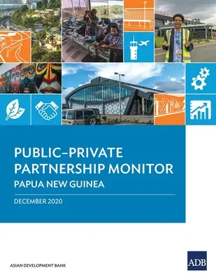 Monitor verejno-súkromného partnerstva: Papua-Nová Guinea - Public-Private Partnership Monitor: Papua New Guinea