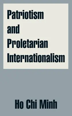 Vlastenectvo a proletársky internacionalizmus - Patriotism and Proletarian Internationalism
