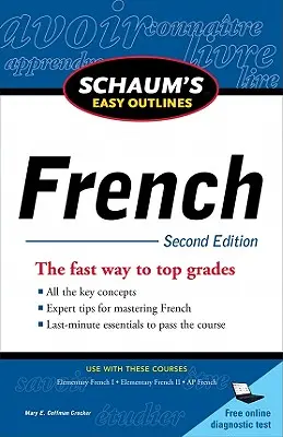 Schaum's Easy Outlines: Vychádzajúc z francúzštiny - Schaum's Easy Outlines: French
