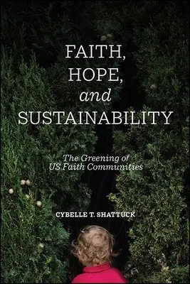 Viera, nádej a udržateľnosť - Faith, Hope, and Sustainability