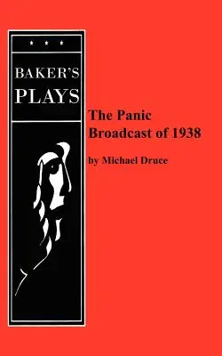 Panické vysielanie v roku 1938 - The Panic Broadcast of 1938
