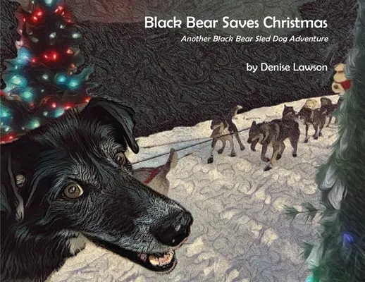 Čierny medveď zachraňuje Vianoce - Black Bear Saves Christmas
