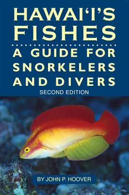Havajské ryby: Príručka pre šnorchlistov a potápačov - Hawaii's Fishes: A Guide for Snorkelers and Divers