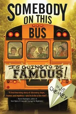 Niekto v tomto autobuse bude slávny - Somebody on This Bus Is Going to Be Famous