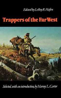Traperi Ďalekého západu: Šestnásť biografických náčrtov - Trappers of the Far West: Sixteen Biographical Sketches