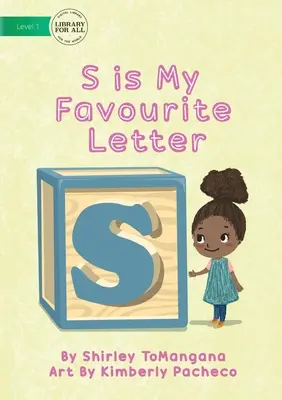 S je moje obľúbené písmeno - S Is My Favourite Letter