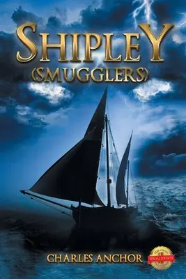 Shipley (Pašeráci) - Shipley (Smugglers)