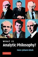Čo je analytická filozofia? - What Is Analytic Philosophy?
